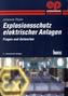 Explosionsschutz elektrischer Anlagen