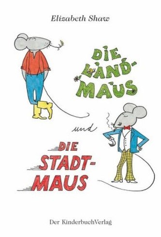 Die Landmaus und die Stadtmaus