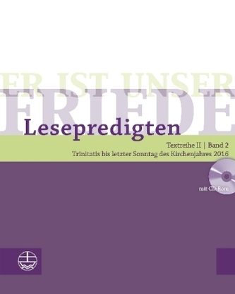 Er ist unser Friede. Lesepredigten, m. CD-ROM. Bd.2