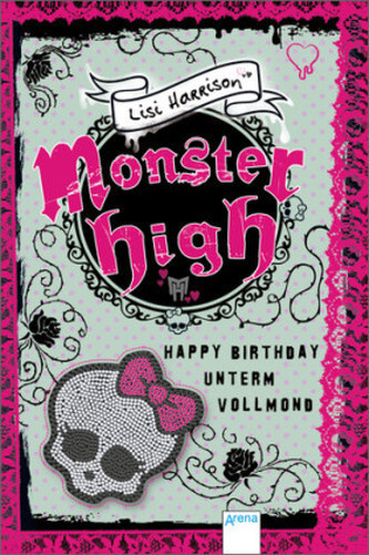 Monster High - Happy Birthday unterm Vollmond