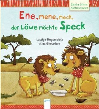 Ene, mene, meck, der Löwe möchte Speck!