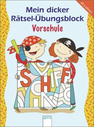 Mein dicker Rätselübungsblock - Vorschule