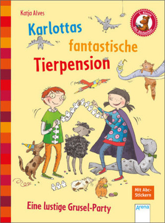 Karlottas fantastische Tierpension - Eine lustige Grusel-Party