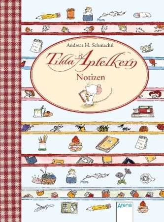 Tilda Apfelkern. Notizen