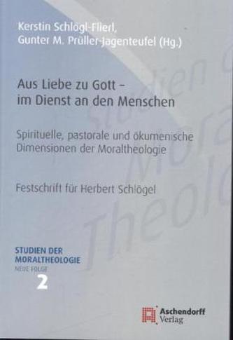 Aus Liebe zu Gott - im Dienst an den Menschen