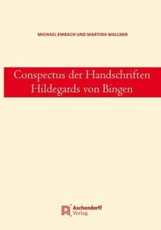 Conspectus der Handschriften Hildegards von Bingen