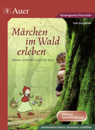 Märchen im Wald erleben