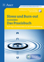 Stress und Burn-out vermeiden - Das Praxisbuch, m. CD-ROM