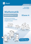 Mathematik kooperativ! Klasse 4
