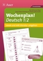 Wochenplan! Deutsch 1/2 - Lesen und mit Literatur umgehen