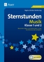 Sternstunden Musik - Klasse 1 und 2, m. Audio-CD