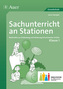 Sachunterricht an Stationen, Klasse 1 Inklusion