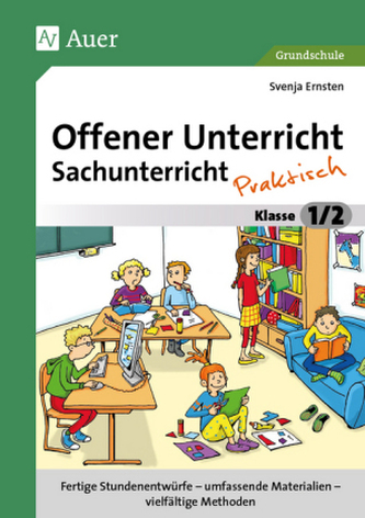 Offener Unterricht Sachunterricht - praktisch, Klasse 1/2