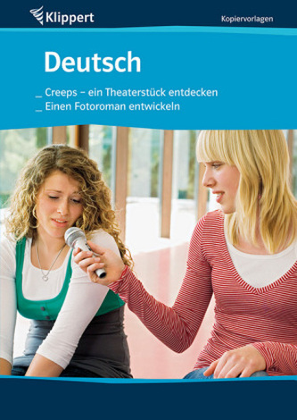 Deutsch, Creeps - ein Theaterstück entdecken, Einen Fotoroman entwickeln, Kopiervorlagen