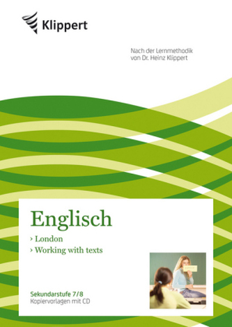 Englisch 7/8, London - Working with texts, m. Audio-CD