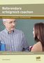 Referendare erfolgreich coachen