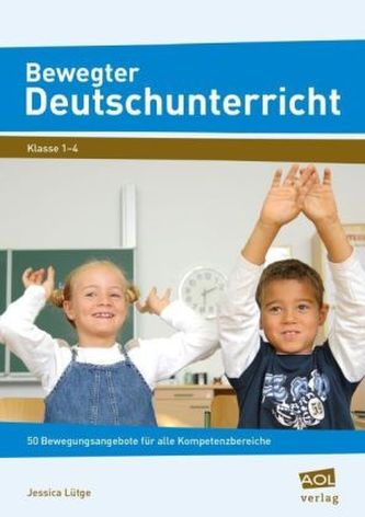 Bewegter Deutschunterricht
