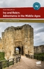 Ivy and Robin: Adventures in the Middle Ages