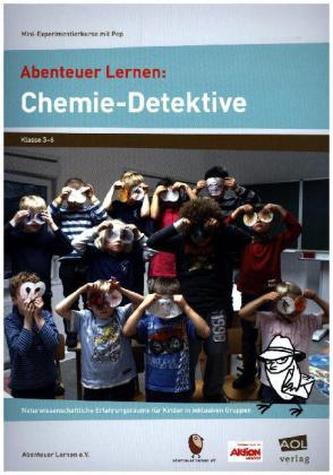 Abenteuer Lernen: Chemie-Detektive