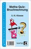 Mathe-Quiz: Bruchrechnung (Kartenspiel)