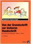 Von der Grundschrift zur lesbaren Handschrift