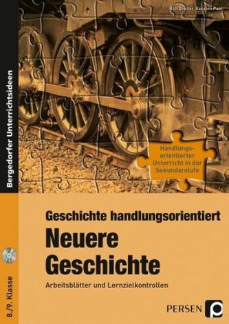 Geschichte handlungsorientiert: Neuere Geschichte, m. CD-ROM