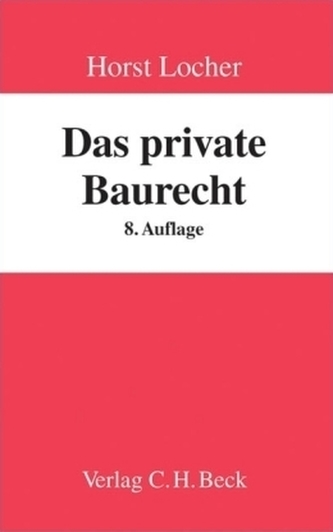 Das private Baurecht