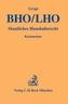 BHO / LHO, Bundeshaushaltsordnung / Landeshaushaltsordnung, Kommentar