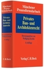 Privates Bau- und Architektenrecht
