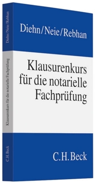 Klausurenkurs für die notarielle Fachprüfung