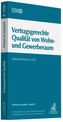 Vertragsgerechte Qualität von Wohn- und Gewerberaum