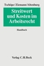 Streitwert und Kosten im Arbeitsrecht
