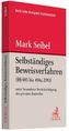 Selbständiges Beweisverfahren §§ 485 bis 494a ZPO