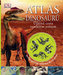 Atlas dinosaurů Úžasná cesta zaniklým světem + Interaktivní dinosauří CD-ROM