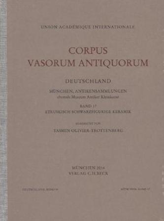 München, Antikensammlung ehemals Museum Antiker Kleinkunst. Bd.17