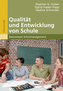 Qualität und Entwicklung von Schule