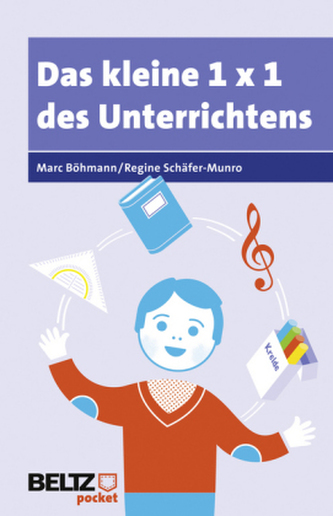 Das kleine 1×1 des Unterrichtens