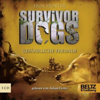 Survivor Dogs - Gefährliche Freunde, 5 Audio-CDs