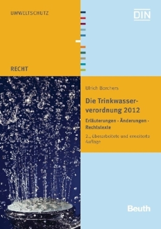 Die Trinkwasserverordnung 2012 (TrinkwV)