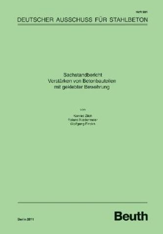 Sachstandbericht 'Verstärken von Betonbauteilen mit geklebter Bewehrung'