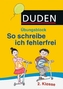 Duden - So schreibe ich fehlerfrei, Übungsblock 2. Klasse