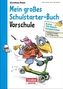 Mein großes Schulstarter-Buch