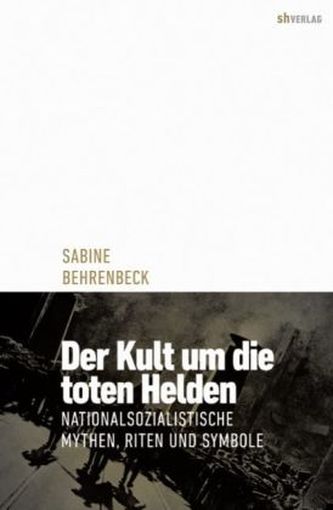 Der Kult um die toten Helden