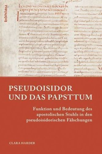 Pseudoisidor und das Papsttum