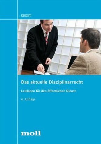 Das aktuelle Disziplinarrecht