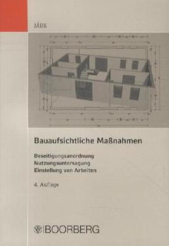 Bauaufsichtliche Maßnahmen