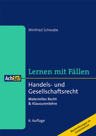 Lernen mit Fällen: Handels- und Gesellschaftsrecht