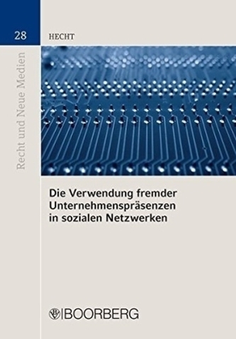 Die Verwendung fremder Unternehmenspräsenzen in sozialen Netzwerken