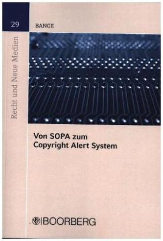 Von SOPA zum Copyright Alert System