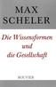 Die Wissensformen und die Gesellschaft